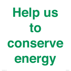 Help us to conserve energy 
